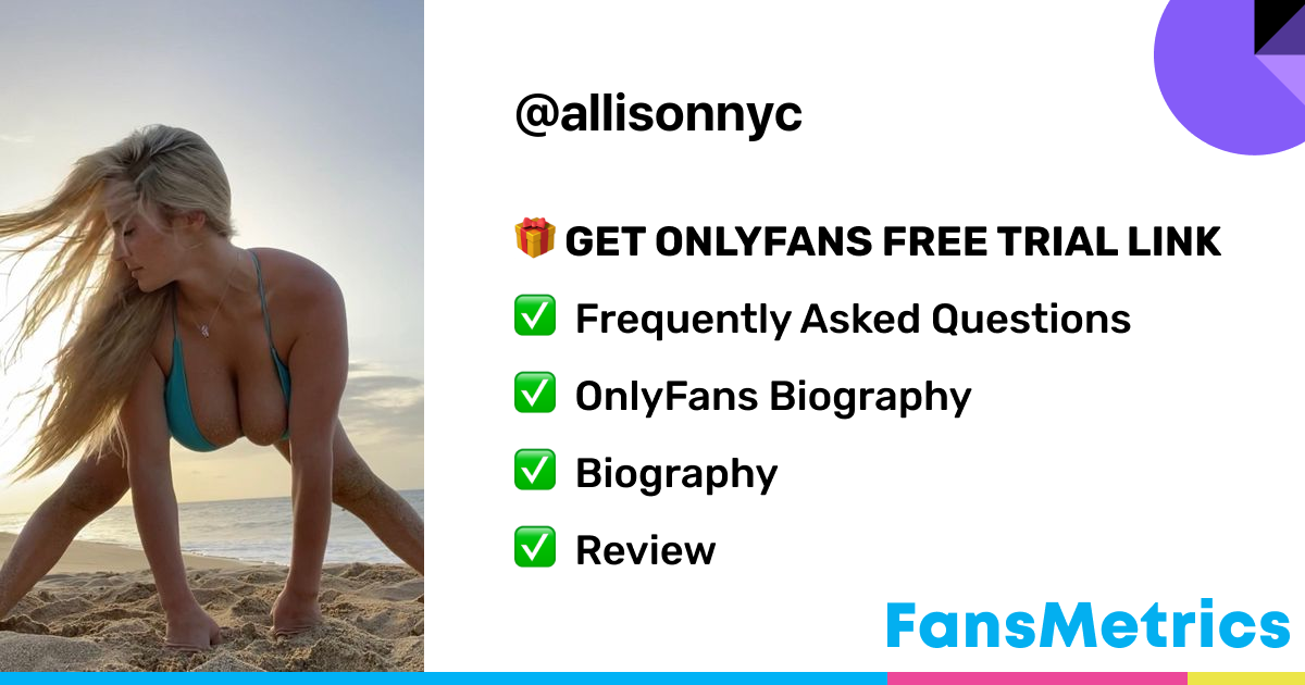 bonnie chapman recommends Allisonnyc Onlyfans Leaked