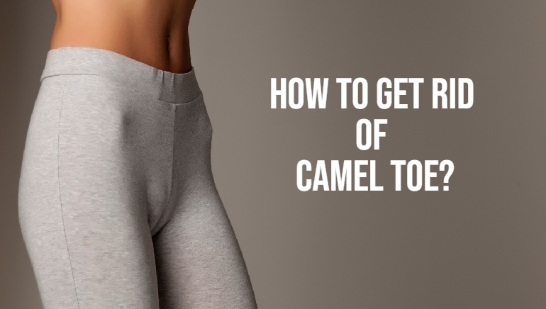 how to avoid camel toeing in leggings