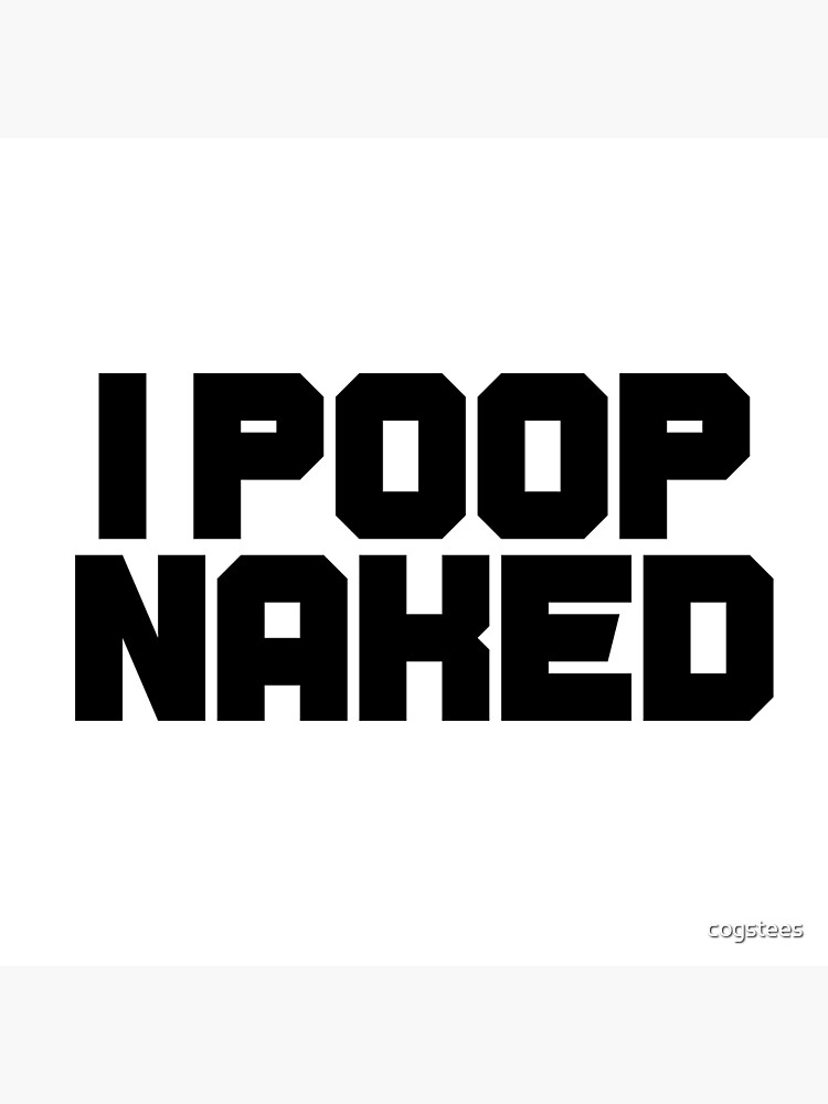 naked and pooping